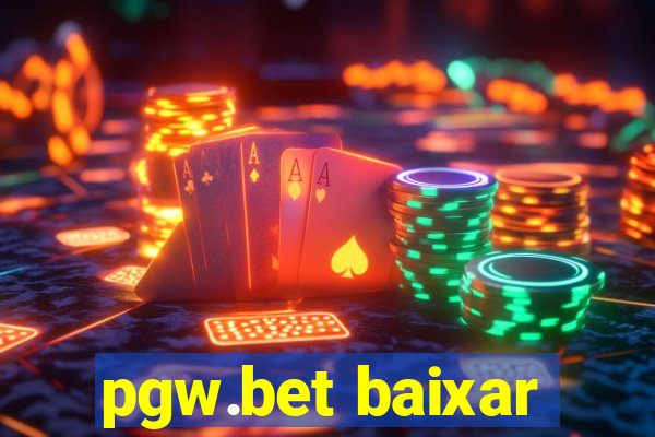 pgw.bet baixar